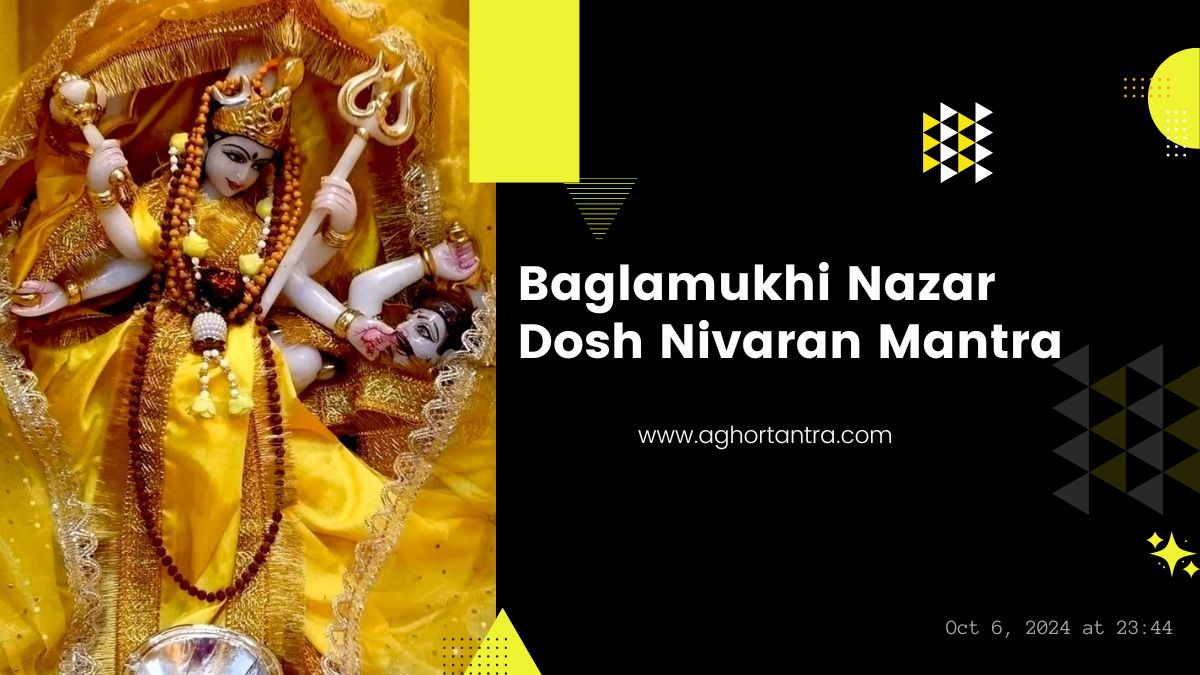 Nazar Dosh Nivaran Mantra