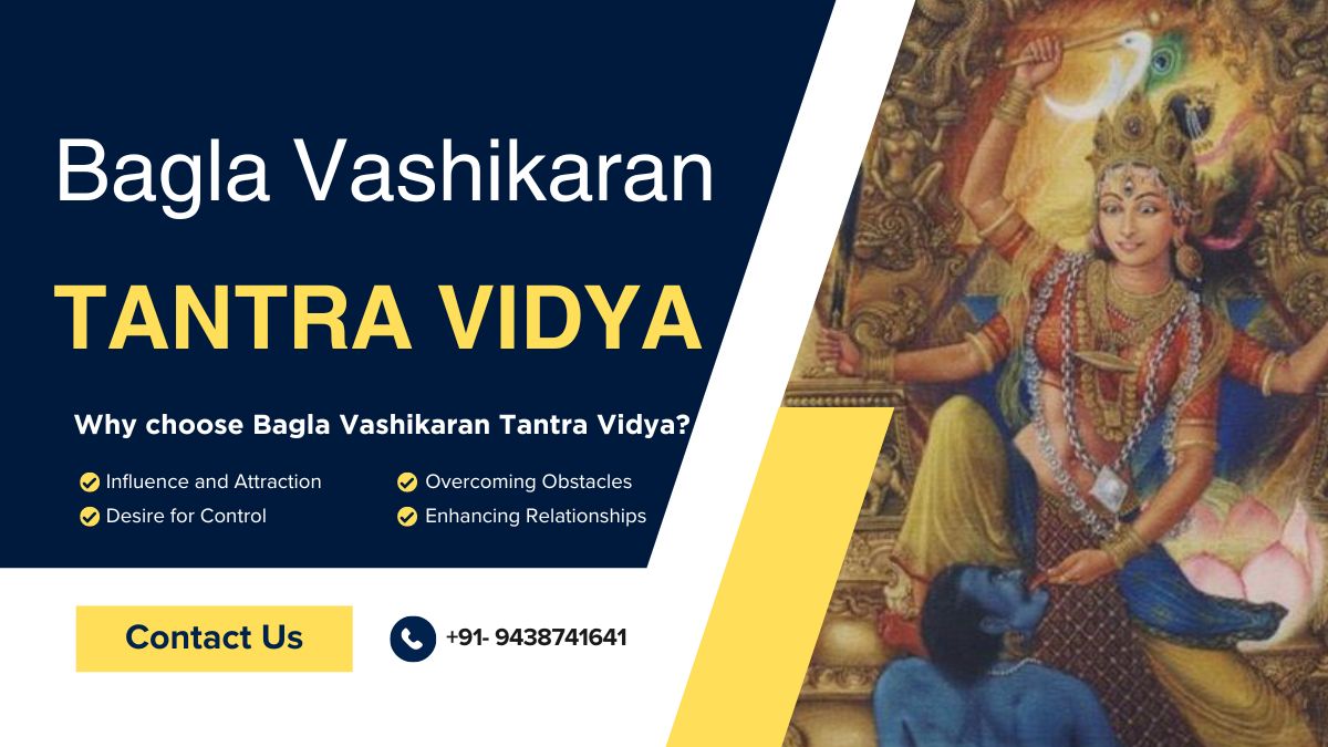 Bagla Vashikaran Tantra Vidya