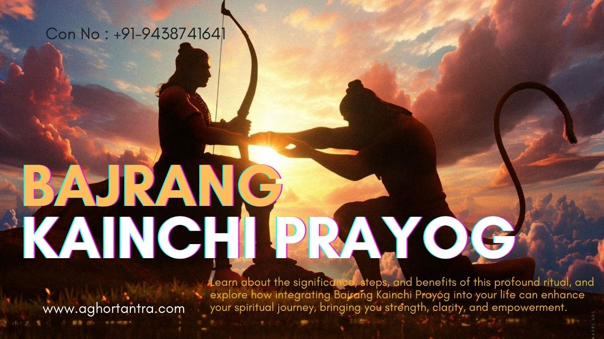 Bajrang Kainchi Prayog