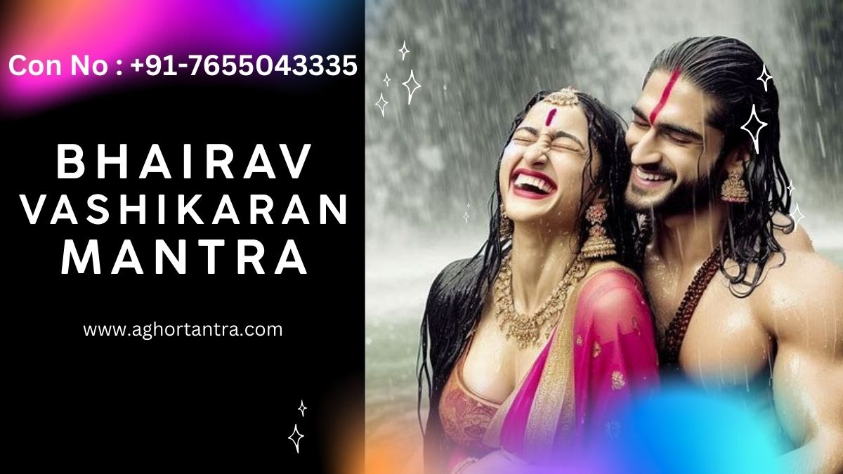 Bhairav Vashikaran Mantra