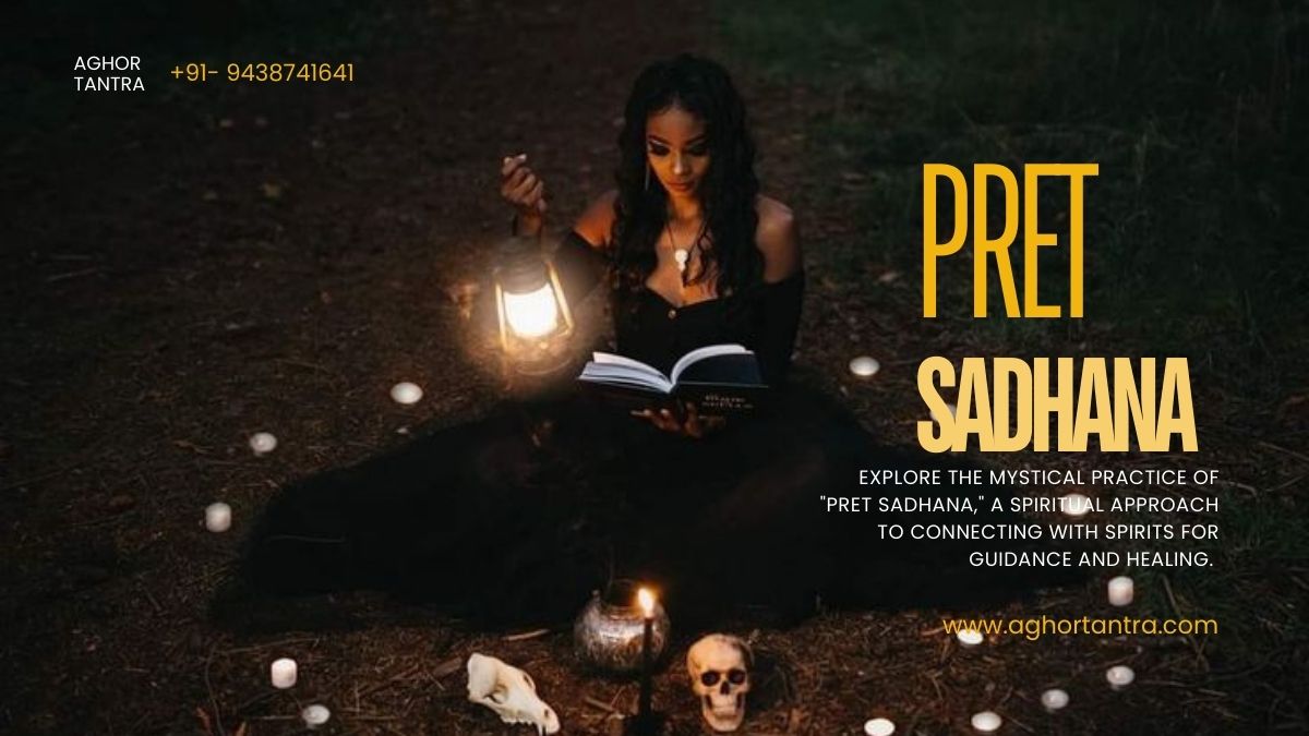 Pret Sadhana