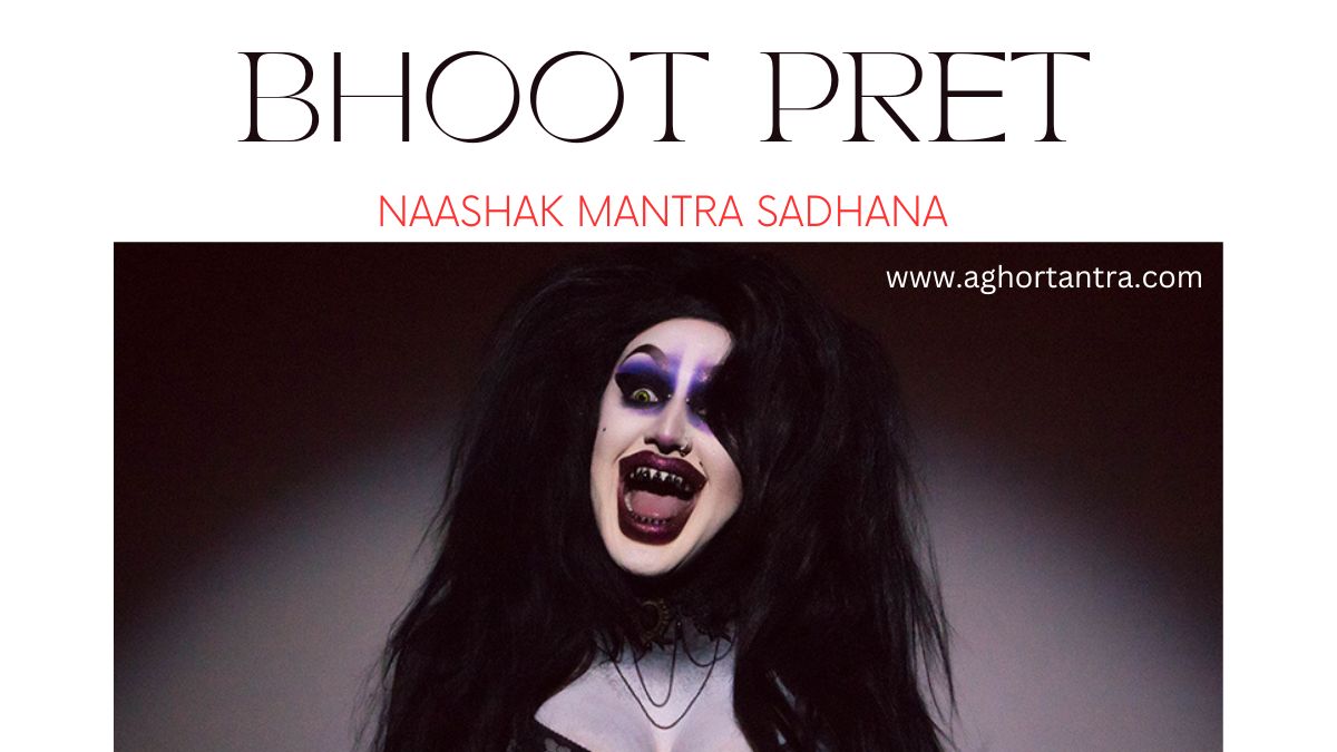 Bhoot pret naashak mantra sadhana
