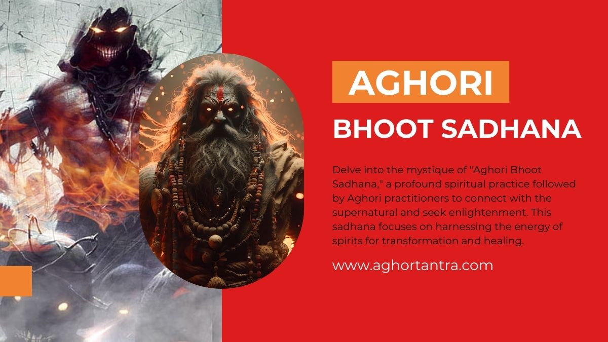 Aghori bhoot sadhana