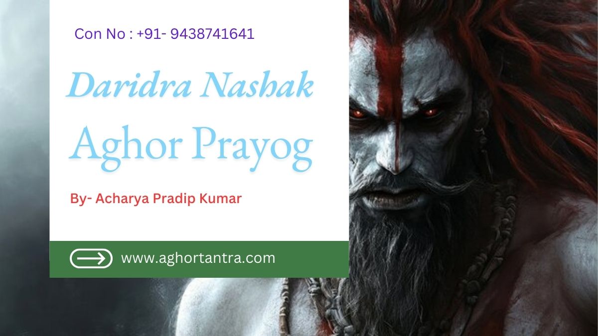 Daridra Nashak Aghor Prayog