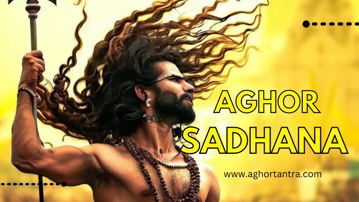 Aghor Sadhana