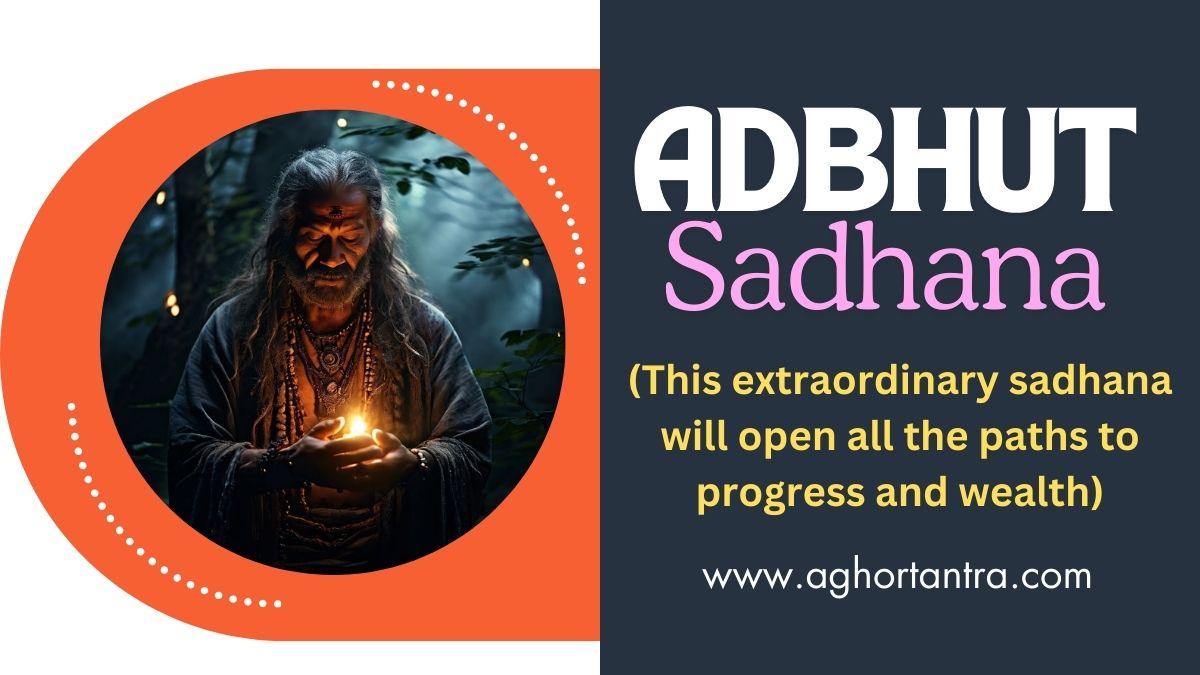 Adbhut Sadhana