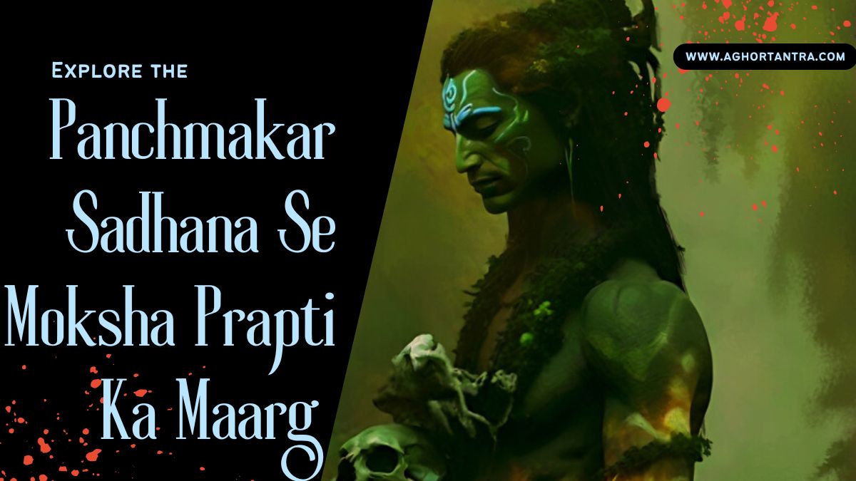 Panchmakar Sadhana