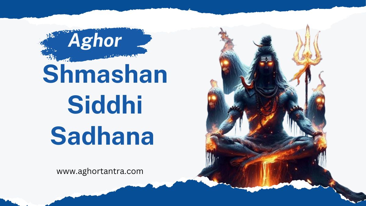 Shmashan Siddhi Sadhana