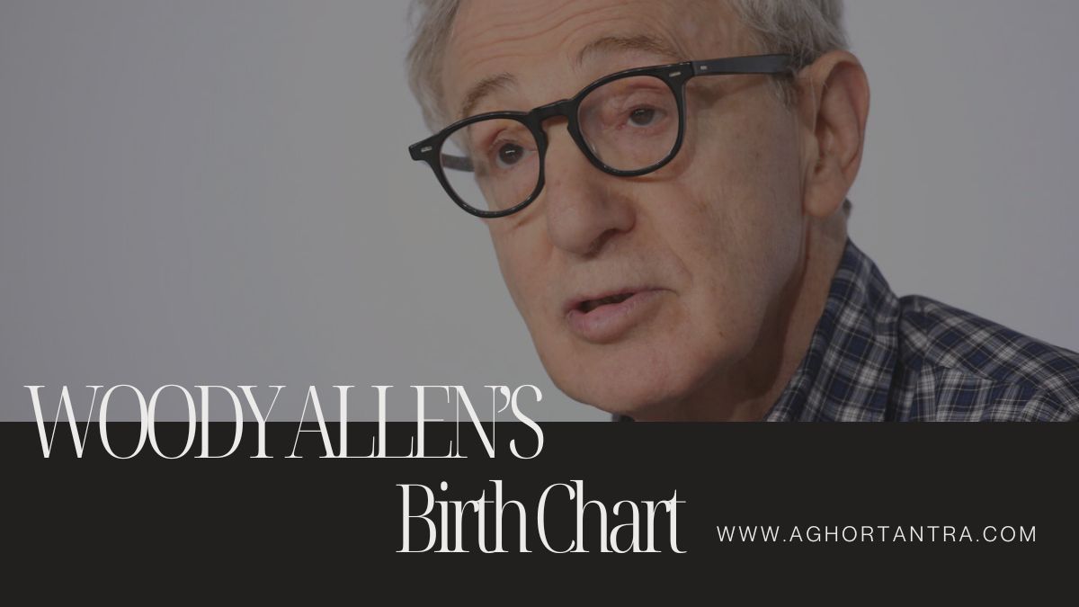 WOODY ALLEN'S BIRTH CHART