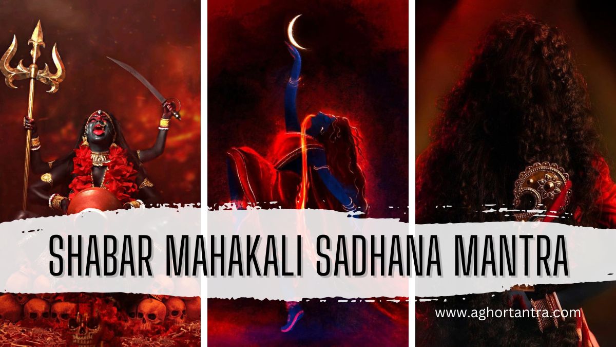 Shabar Mahakali Sadhana Mantra