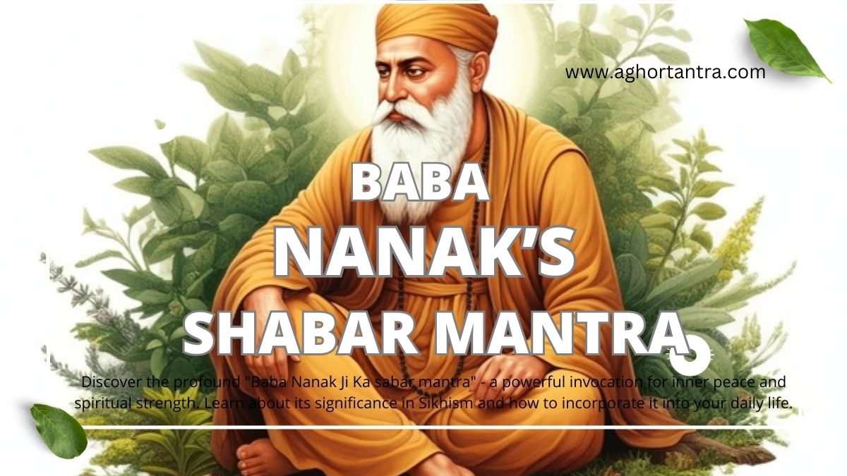 Baba Nanak Ji Ka sabar mantra