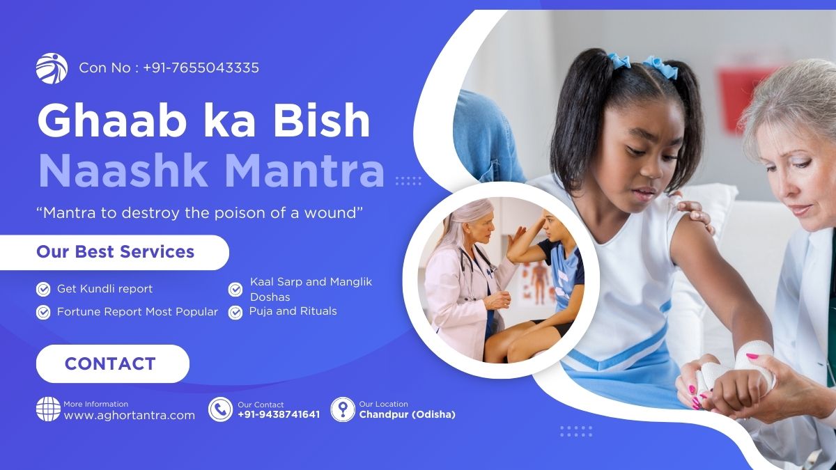 Ghaab ka bish naashk mantra