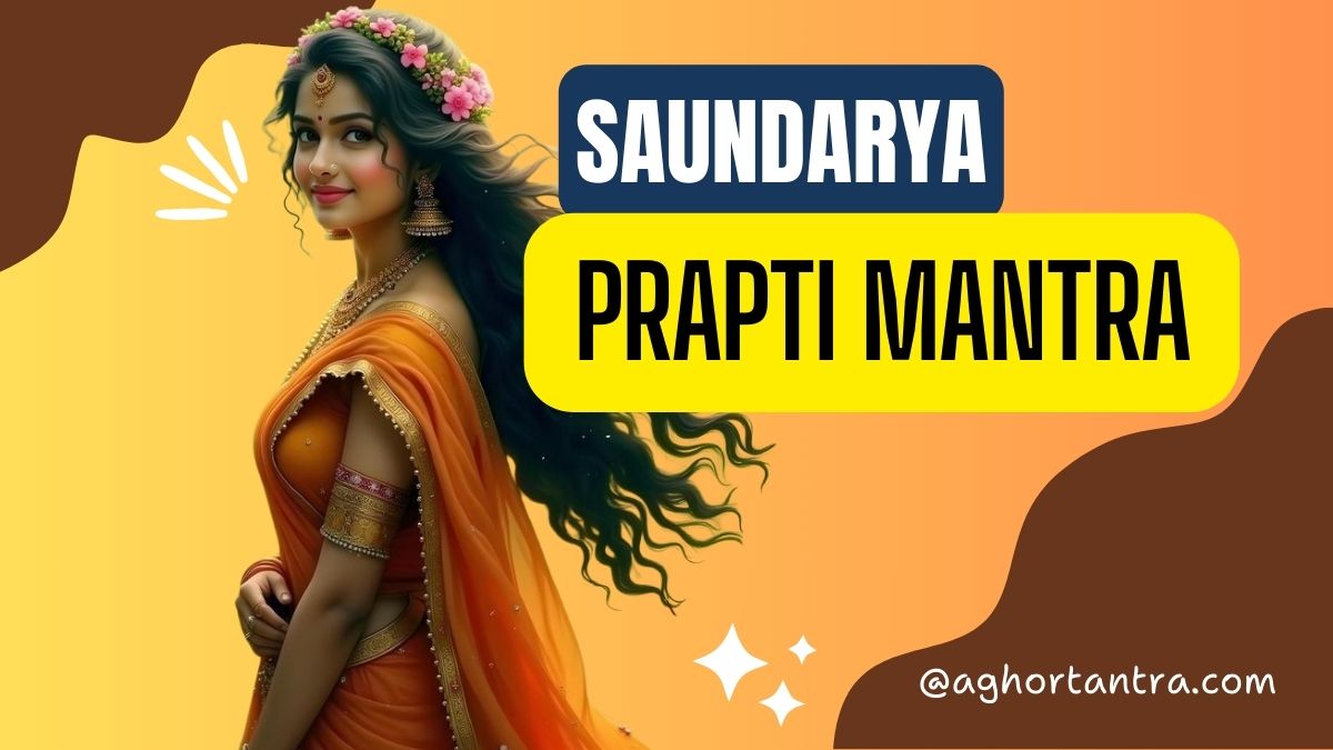 Saundarya Prapti Mantra