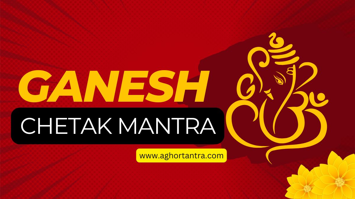 Ganesh Chetak Mantra Sadhana