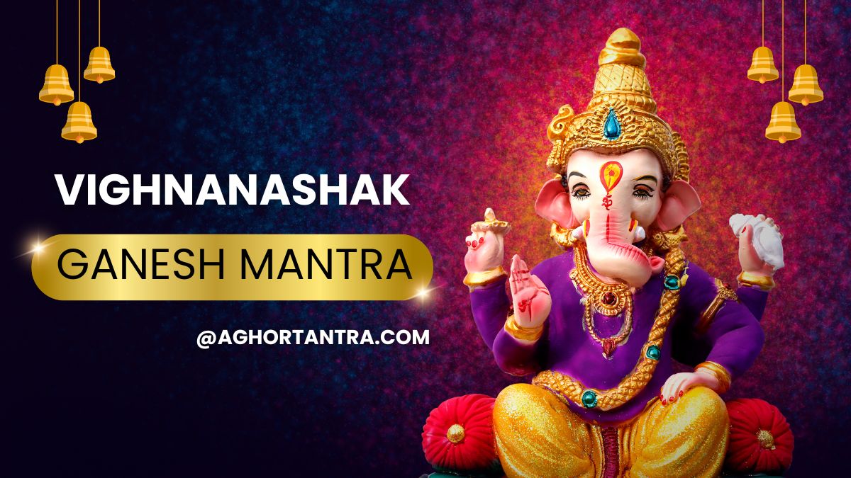 vighnanashak ganesh mantra