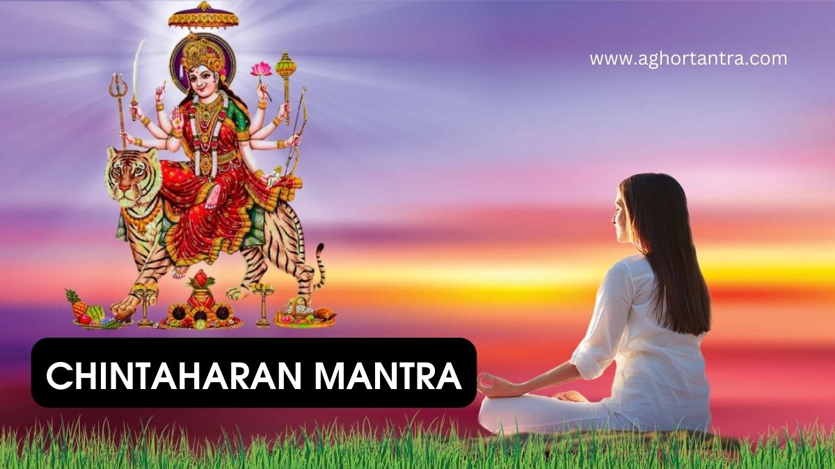 Chintaharan Mantra