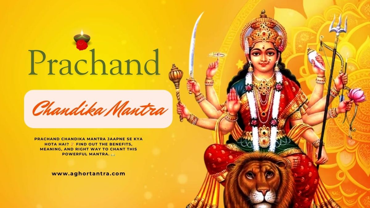 Prachand Chandika Mantra