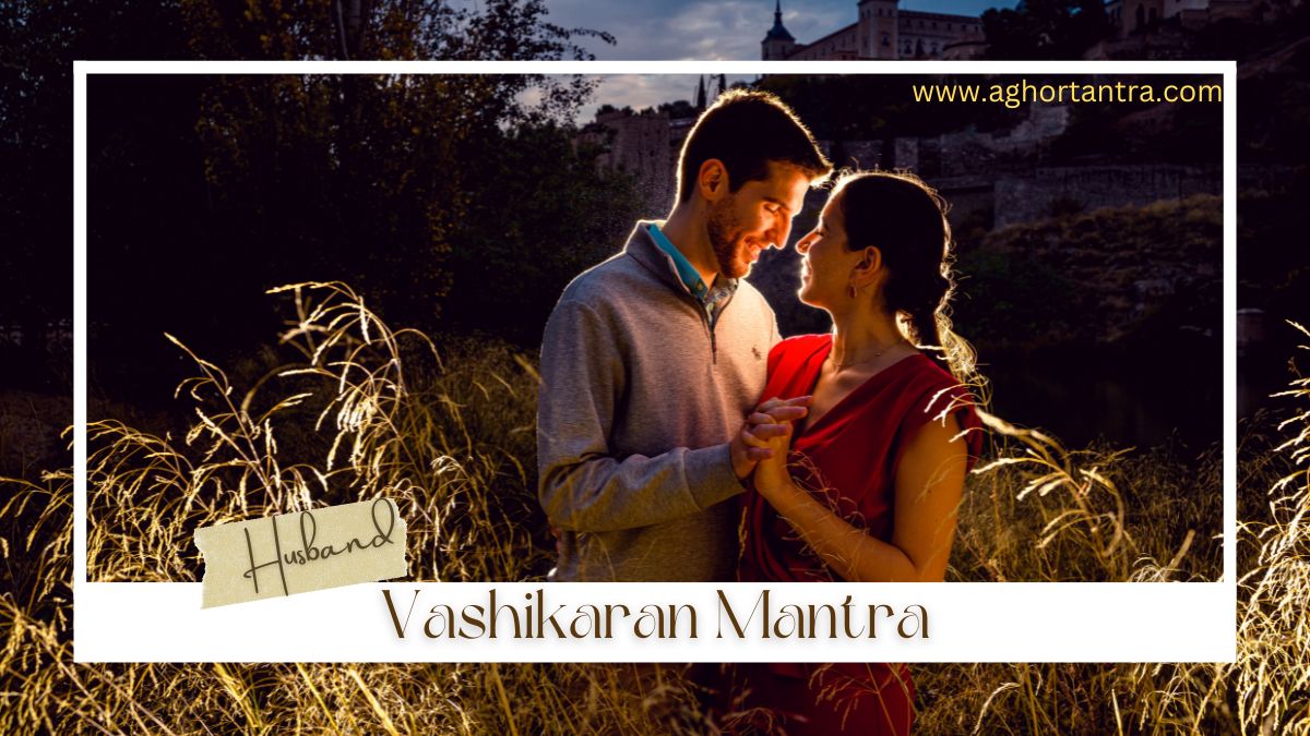 Husband Vashikaran Mantra