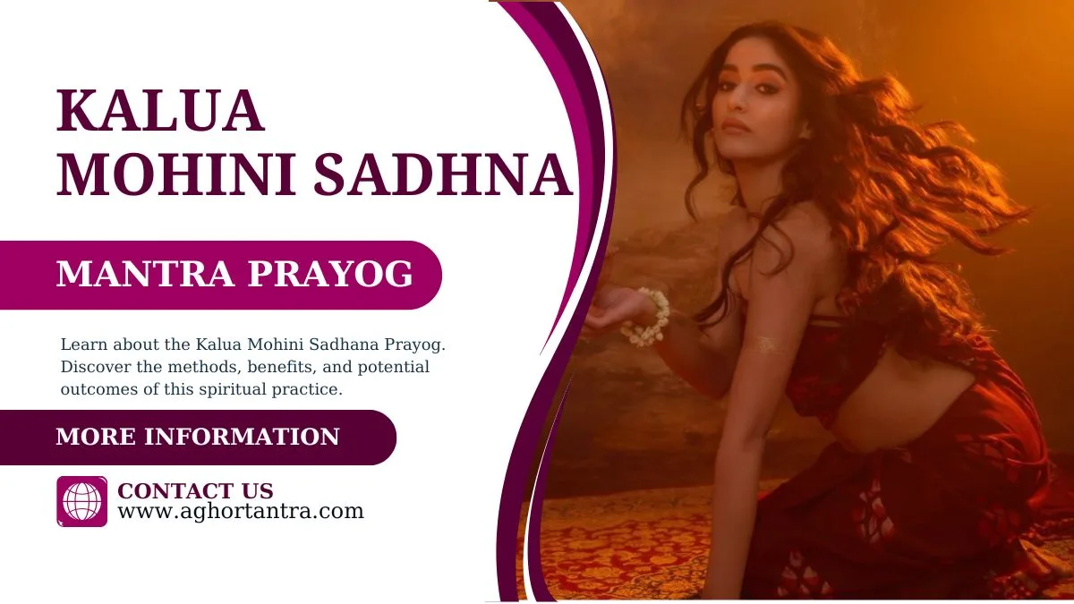 Kalua Mohini Sadhana Prayog
