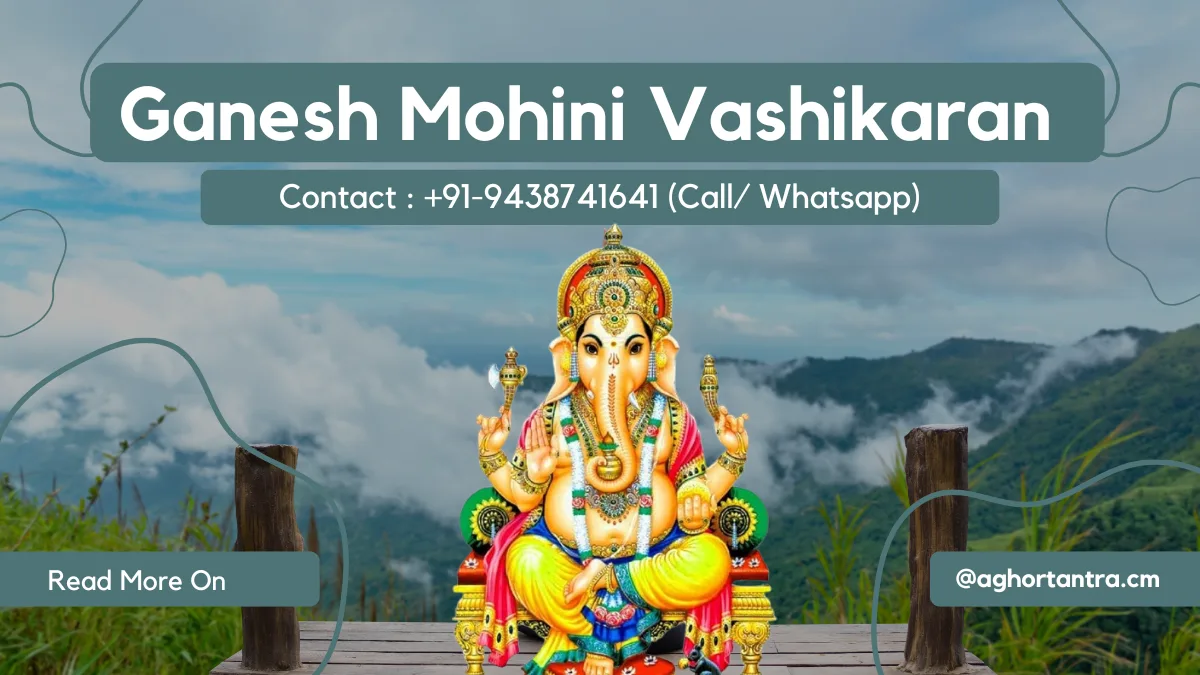 Ganesh Mohini Vashikaran Prayog