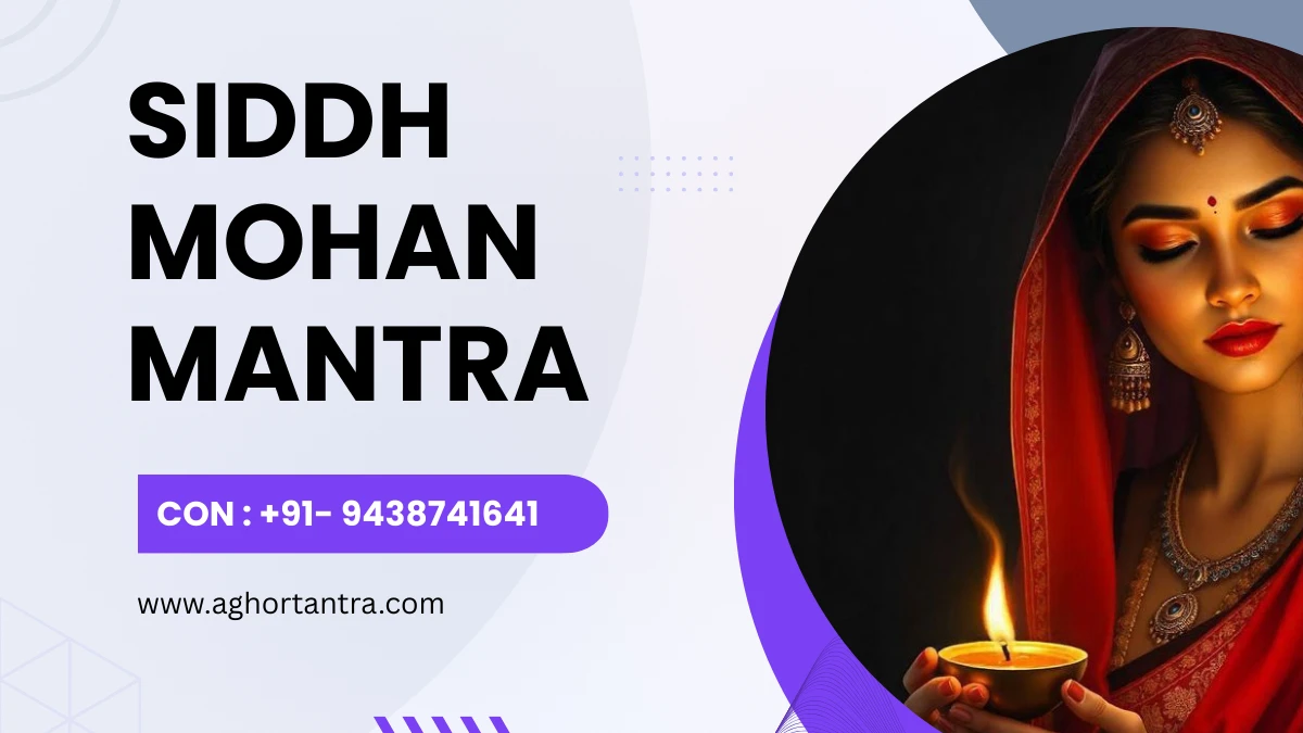 Siddh Mohan Mantra Prayog
