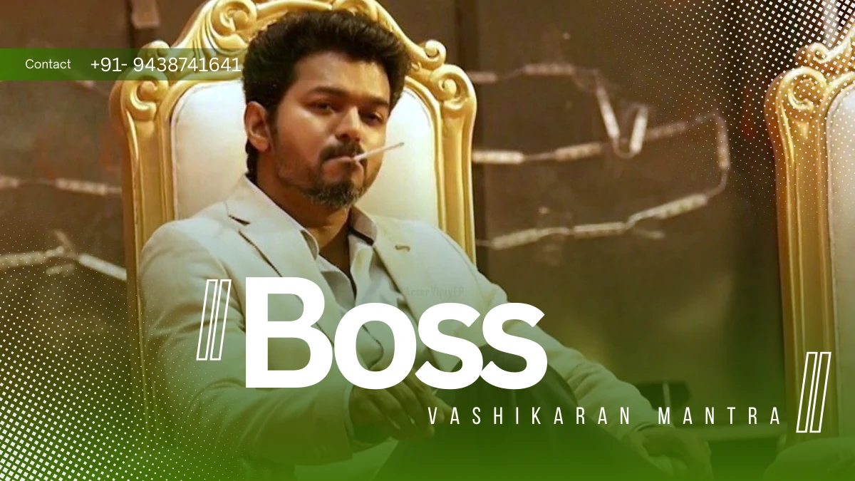 Boss Vashikaran Mantra