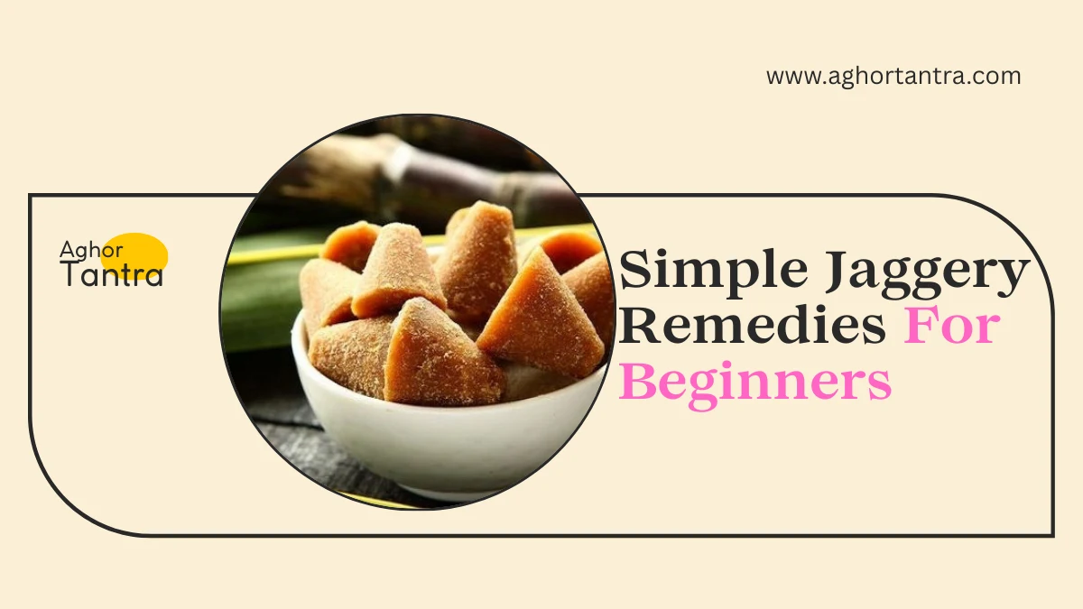 Simple Jaggery Remedies For Beginners