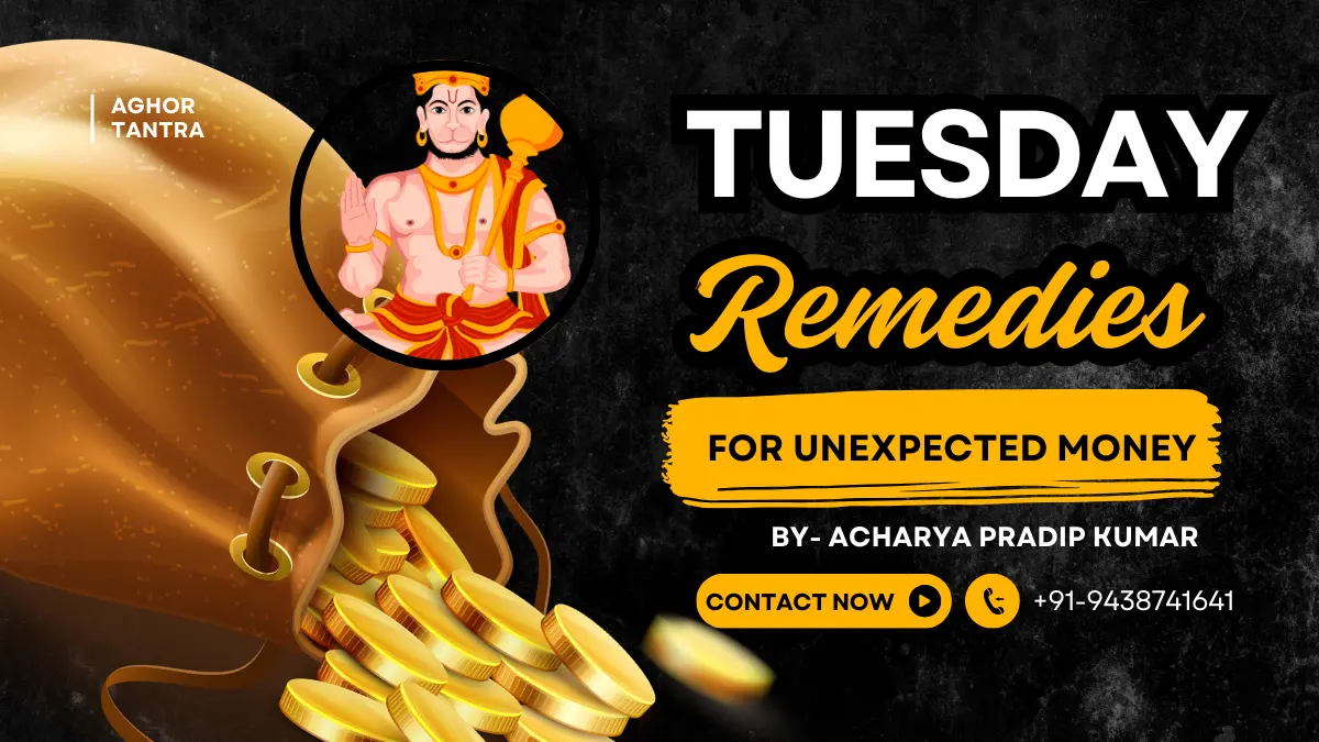 Powerful Tuesday Remedies For Unexpected Money