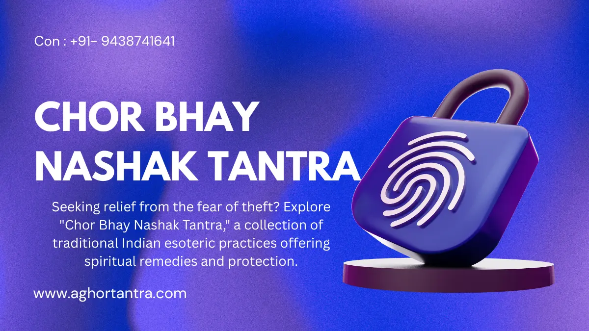 Chor Bhay Nashak Tantra