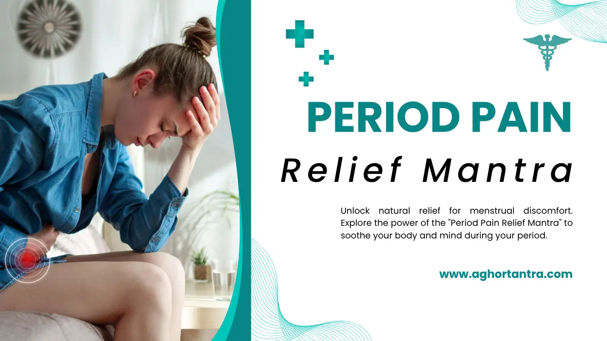 Period Pain Relief Mantra