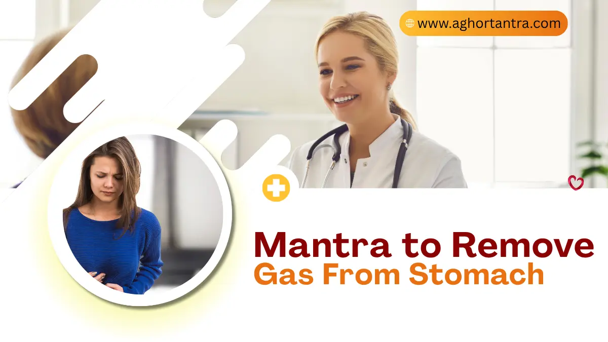 Mantra to Remove Gas From Stomach