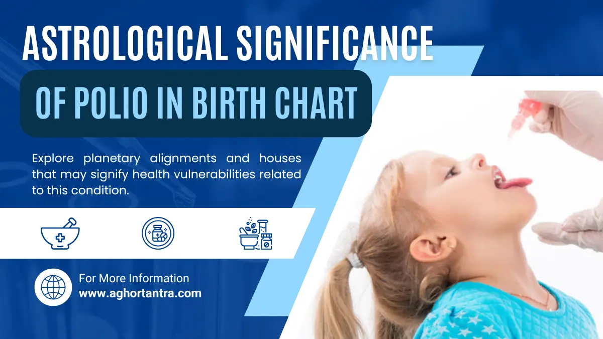 Polio in Birth Chart