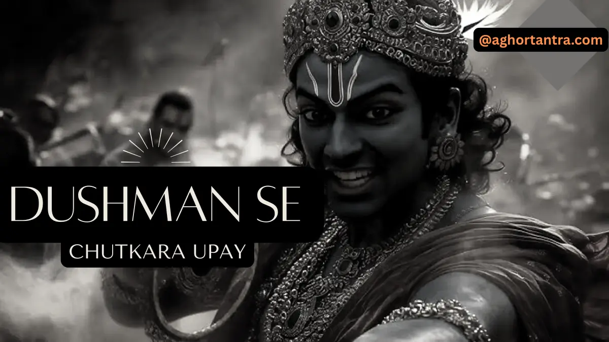 Shatru Bhay Dur Karne Ke Liye Tantra Prayog