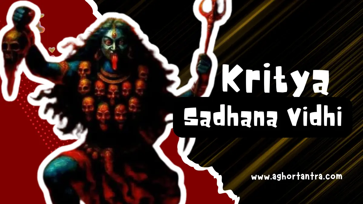 Kritya Sadhana Vidhi