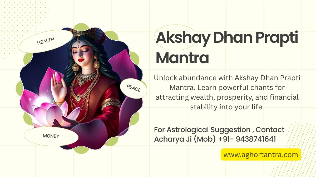 Akshay Dhan Prapti Mantra