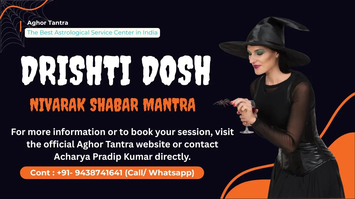 Drishti Dosh Nivarak Shabar Mantra