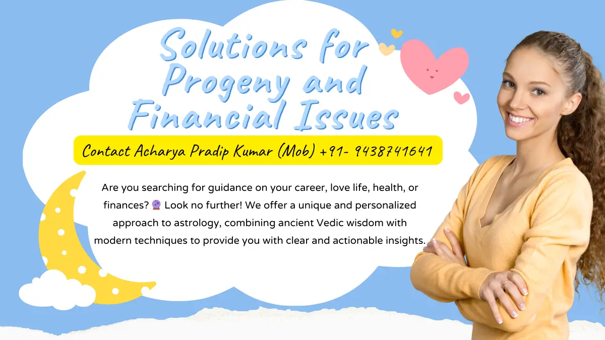 Solutions for Progeny and Financial Issues
