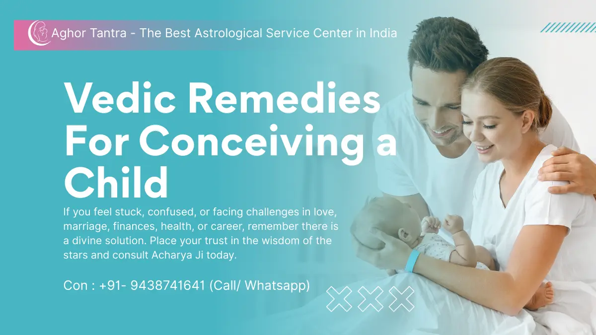 Vedic Remedies For Conceiving a Child