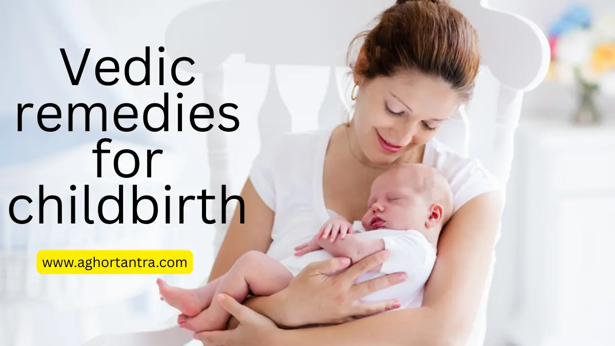 Vedic Remedies For Easy Childbirth