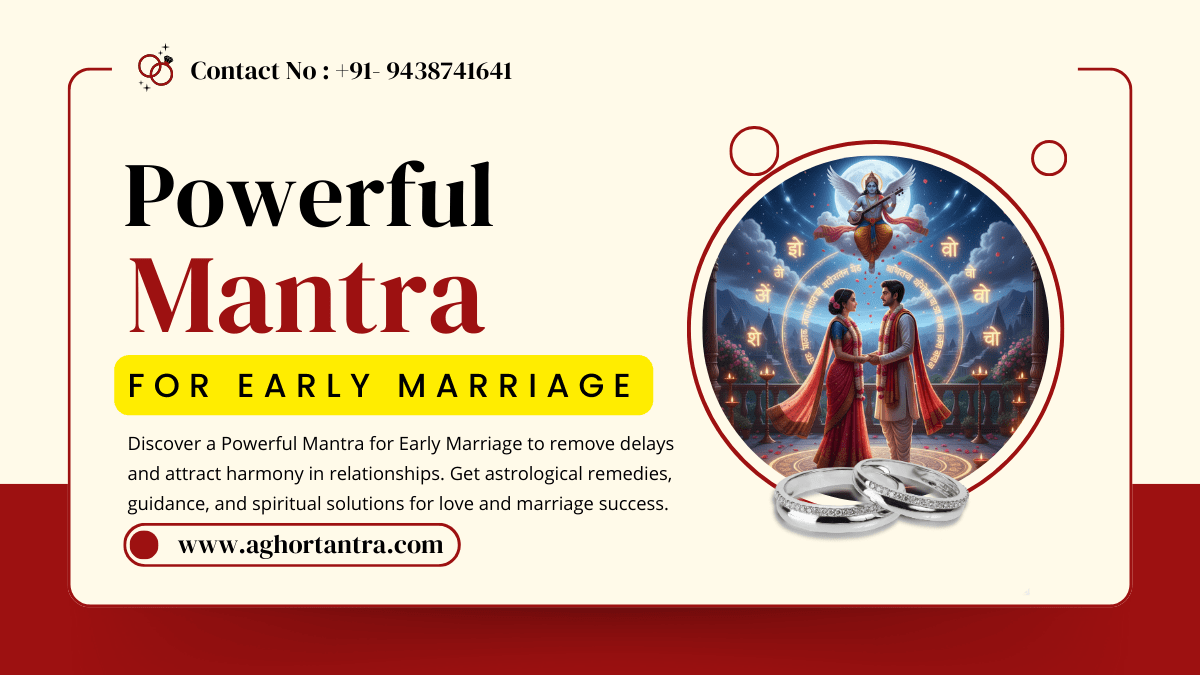 Powerful Mantra for Early Marriage