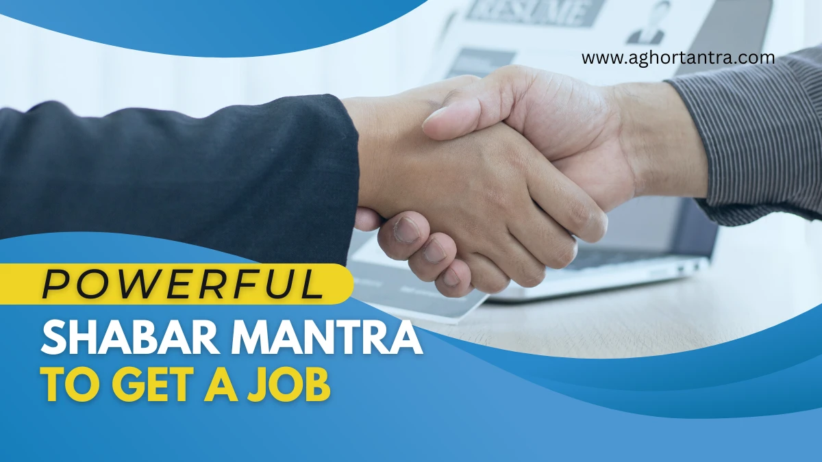 Powerful Shabar Mantra to Get Job