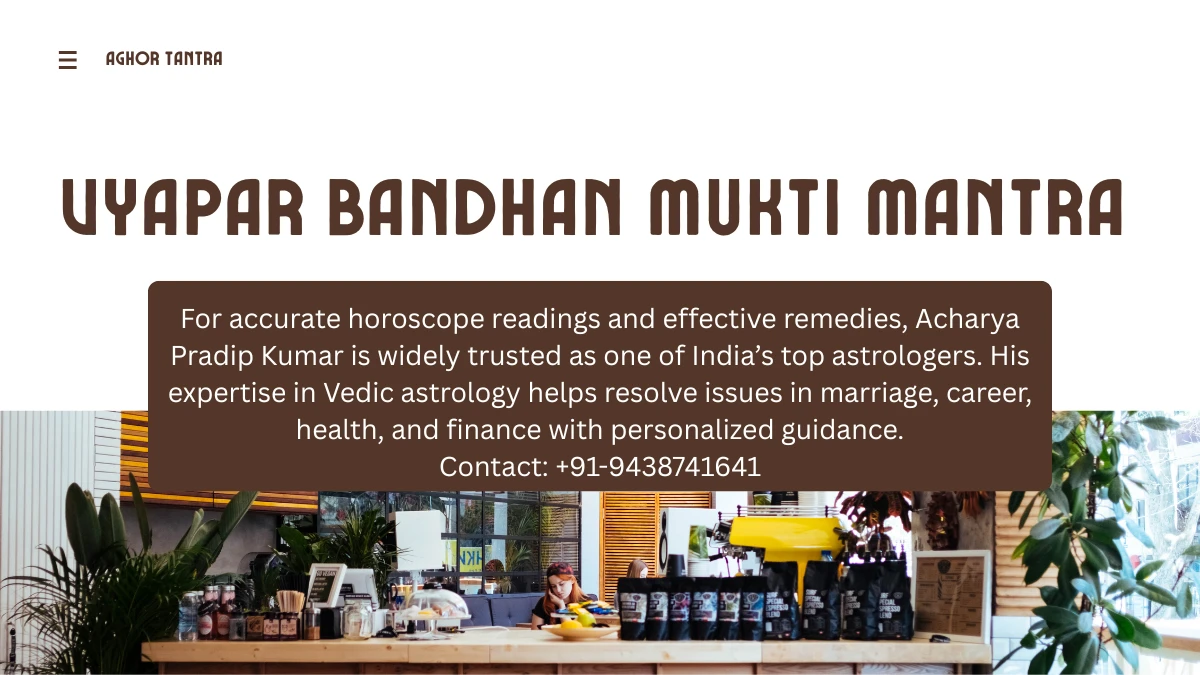 Dukaan Bandhan Kholne Ka Mantra