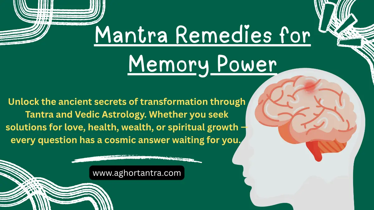 Mantra Remedies for Memory Power
