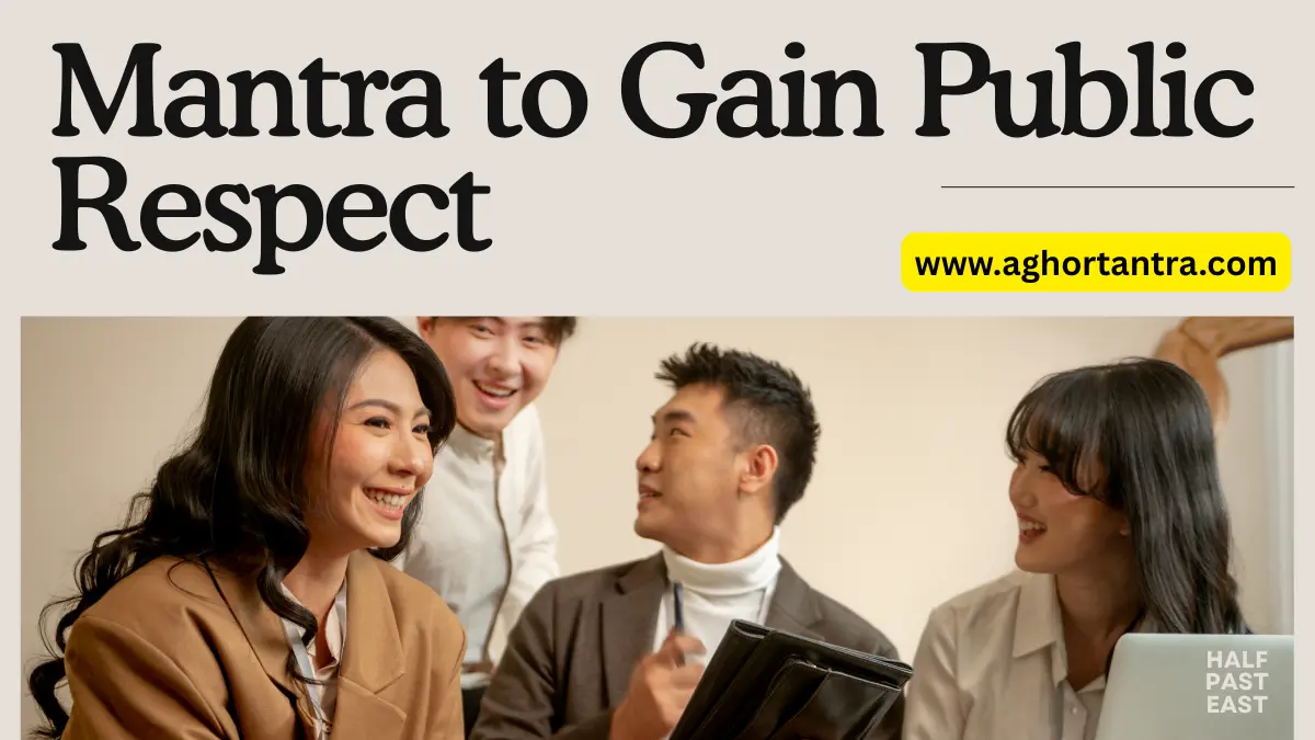 Mantra to Gain Public Respect
