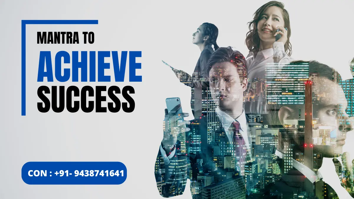 Mantra to Achieve Success 1 Mantra to Achieve Success