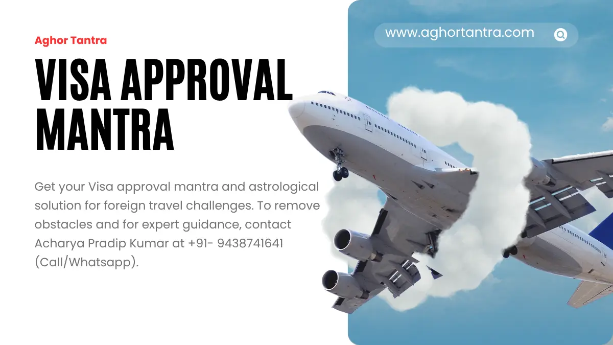 Unique Mantra Solution for Foreign Travel 1 Unique Mantra Solution for Foreign Travel