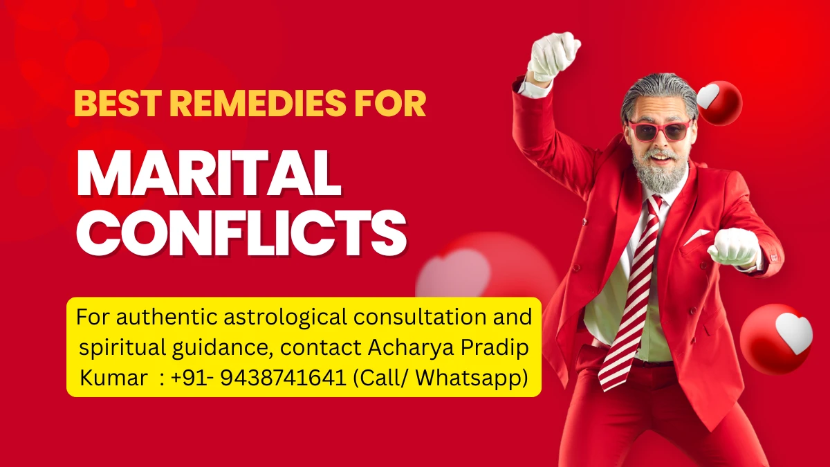 Best Remedies For Marital Conflicts