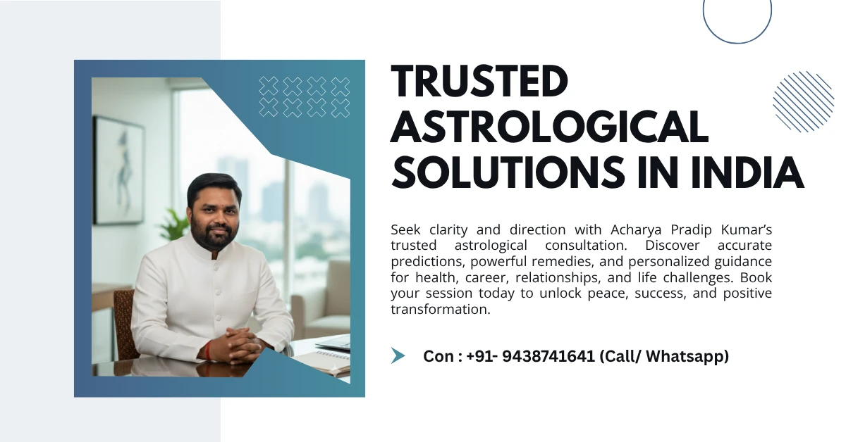 Trusted Astrological Solutions in India