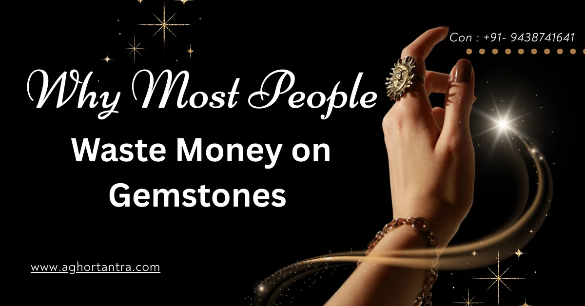 Why Most People Waste Money on Gemstones