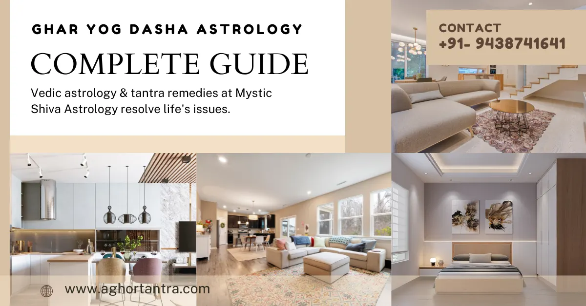 Ghar Yog Dasha Astrology